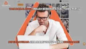 Tak Bakal Rugi, Inilah Beberapa Hal yang Perlu Diperhatikan Jika Kamu Top Up Game di Isigame! 6