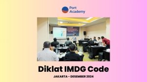 Port Academy Gelar Diklat IMDG Code Untuk Tingkatkan Kompetensi SDM Pelabuhan 5