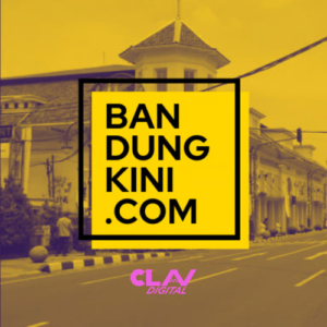 CLAV Digital Ekspansi Bandung: Membangun Koneksi Digital di Kota Kembang dengan Bandungkini.com 6