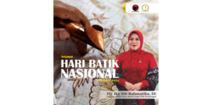 Hari Batik Nasional, Ika Siti: Momentum Meneguhkan Identitas dan Kebanggaan Bangsa Indonesia 2