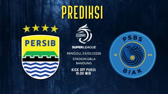Putaran Kedua Dimulai, Berikut Prediksi Pertandingan Persib Bandung Vs PSBS Biak