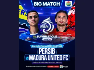 LINK LIVE STREAMING Persib vs Madura United BRI Super League Hari Ini 26 Februari 2026 Pukul 20.30 WIB