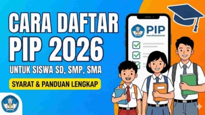 Panduan Daftar PIP Untuk Pelajar