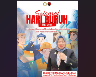 Diah Fitri Maryani: Hari Buruh Internasional Momentum Perkuat Perlindungan dan Kesejahteraan Pekerja