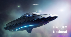 Hari UFO Nasional Diperingati Tiap 21 Juli, Ini Sejarah, Arti Istilah, dan Penjelasannya!