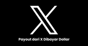 Bisa Cuan Tiap 2 Minggu! Begini Cara Main X Dibayar Dollar dari Elon Musk Lewat Ads Revenue Sharing