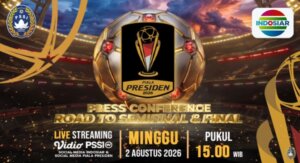Streaming semifinal Piala Presiden 2026