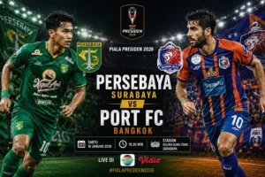 Prediksi Persebaya vs Port FC di Piala Presiden 2026