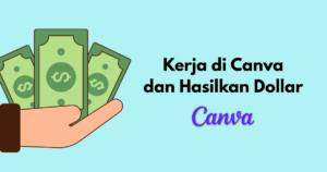 Cara Kerja di Canva dan Dibayar Ratusan Dollar, Cek di Sini